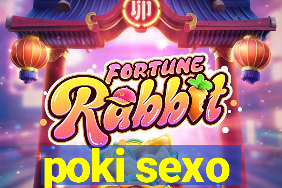 poki sexo